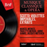 Violettes impériales, Act II: Je serai ton... (Duo) - Jacques Météhen & André Vylar & Annick Baugé & Jacques Météhen Orchestra