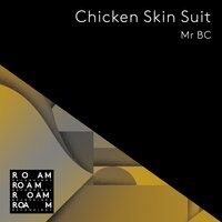 Chicken Skin Suit - Mr BC