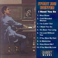 If You Want My Love - Ivory Joe Hunter