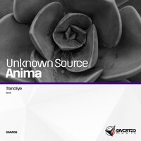 Anima - Unknown Source & TrancEye
