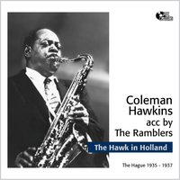 Medidation - Coleman Hawkins & The Ramblers