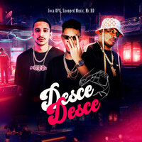 Desce Desce - Joca opg & Snooped Music & MC RD & MrCumba & Audcast