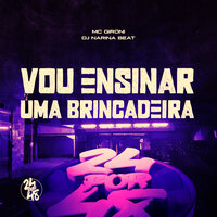 Vou Ensinar uma Brincadeira - DJ NARNIA BEAT & MC GIRONI