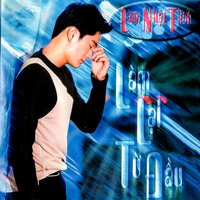 Về đâu hỡi em - Lam Nhat Tien