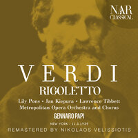 Rigoletto, IGV 25, Act III: "M'odi, ritorna a casa" (Rigoletto, Gilda, Sparafucile, Duca, Maddalena) - Metropolitan Opera Orchestra & Gennaro Papi & Lawrence Tibbett & Lily Pons & Virgilio Lazzari & Jan Kiepura & Джузеппе Верди