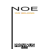 We Belong - Noe & Sistema 3