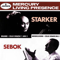 Mendelssohn: Cello Sonata No. 2 in D Major, Op. 58 - IV. Molto allegro e vivace - János Starker & György Sebők & Феликс Мендельсон