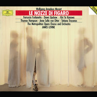 Mozart: Le nozze di Figaro, K.492 / Act 3 - Ecco la marcia... andiamo - Ferruccio Furlanetto & Dawn Upshaw & Thomas Hampson & Kiri Te Kanawa & Metropolitan Opera Orchestra & James Levine & Вольфганг Амадей Моцарт