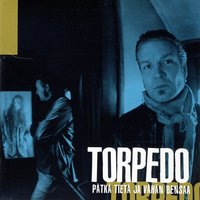 Junan vaunussa - Torpedo