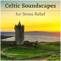 Harp for Deep Relaxation - Celtic Harp Soundscapes