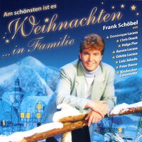 Weihnachten in Familie - Frank Schöbel & Aurora Lacasa & Dominique Lacasa & Odette Lacasa