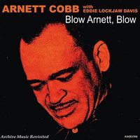 Go Power - Arnett Cobb & Eddie Lockjaw Davis