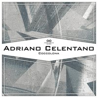 Coccolona - Adriano Celentano & Anita Traversi
