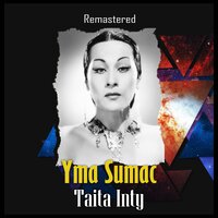 Taita Inty - Yma Sumac