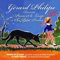 Pierre Et Le Loup (Un Conte Musical De Serge Prokofiev Avec L'Orchestre Symphonique De L'URSS Sous La Direction De Guennadi Rojdestvenski) - Gérard Philipe