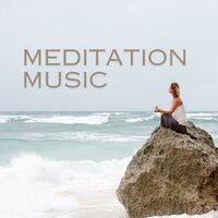 Meditative Peacefulness - Meditation & Meditation Music & Meditation Music Tracks & Balanced Mindful Meditations