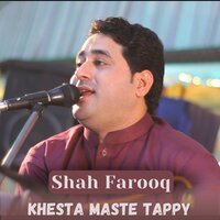 Khesta Maste Tappy - shah farooq