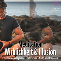 Musik Meditation Wirklichkeit & Illusion: Erforschen, Teil 2 - Pierre bohn & Torsten Abrolat & SyncSouls