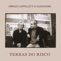 Não Canto Porque Sonho... - Arrigo Cappelletti & Jorge Fernando