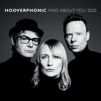Mad About You - Hooverphonic