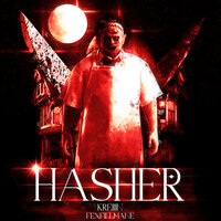 HASHER - KREIIIN & FEXFILLMANE