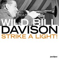 Tiger Rag - Wild Bill Davison & Sidney Bechet