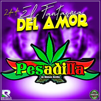 La 2A del Fantasma del Amor - Grupo Pesadilla De Moises Revilla
