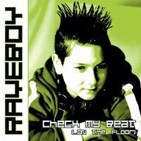 Check my Beat (...On the Floor) - Raveboy