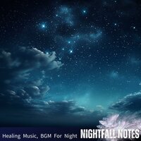 Quiet Night - Nightfall Notes