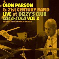 What a Wonderful World - Marcus Printup & Dion Parson & 21st Century Band