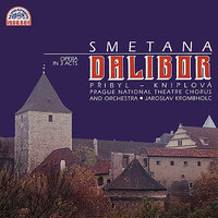 Dalibor - Opera in 3 Acts: Act II, Scene 7, "Accept, I beg, this trifle from my hand" - Бедржих Сметана & Prague National Theatre Orchestra & Jaroslav Krombholc & Vilém Přibyl & Nadezda Kniplova