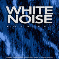 White Noise Music - White Noise & Natural White Noise & White Noise Relaxation