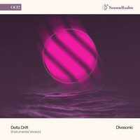 Delta Drift, Pt. 2 - Divasonic