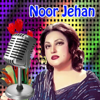 Main Faishan Kar Kar - Noor Jehan