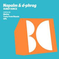 Substance - Napalm & D-Phrag & Yuriy From Russia