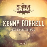 You Turned the Tables On Me - Kenny Burrell