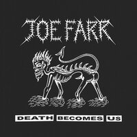Death & Hope - Joe Farr