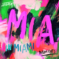 MIA in Miami - Sistek & AUGUSTE