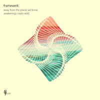 Away From The Places We Know - Framewerk