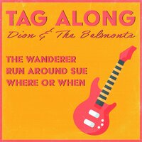 Such a Long Way - Dion & The Belmonts