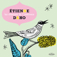 Les Chansons De L'Innocence - Etienne Daho