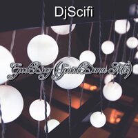 Good Day - DjScifi