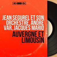 Montagnes correziennes - Jean Ségurel et son orchestre