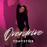 Overdrive - Tonystar