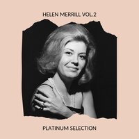 You Don't Know Me - Helen Merrill