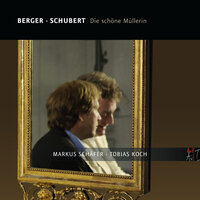 Schubert: Die schöne Müllerin, D. 795: No. 11, Mein! - Markus Schaefer & Tobias Koch & Франц Шуберт