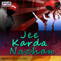 Jee Karda Nachan - Pamma