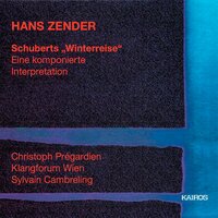 Winterreise, Op. 89, D. 911: No. 3, Gefrorne Tränen - Sylvain Cambreling & Klangforum Wien & Christophe Prégardien & Франц Шуберт