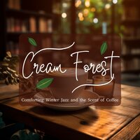Warm Breeze Woods Song - Cream Forest