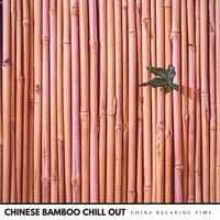 Oriental Serenade - China Relaxing Time